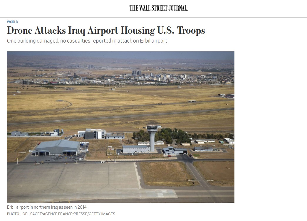 وول ستريت جورنال: الهجوم على مطار أربيل بطائرة مفخخة يعتبر تصعيدا ملموسا وخطيرا ,