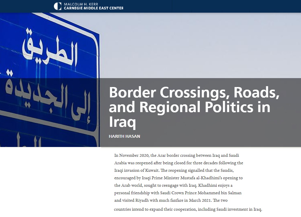 مركز كارنيغي للأبحاث: معابر العراق الحدودية دورها جوهري في تنافس نفوذ السياسات الإقليمية