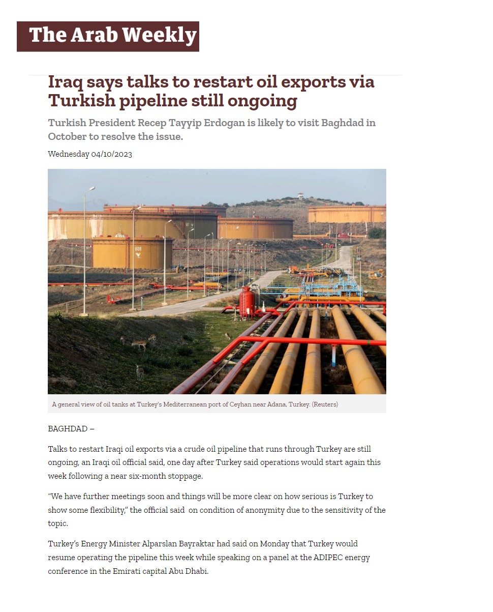 عرب ويكلي: محادثات استئناف ضخ نفط العراق إلى ميناء جيهان مستمرة