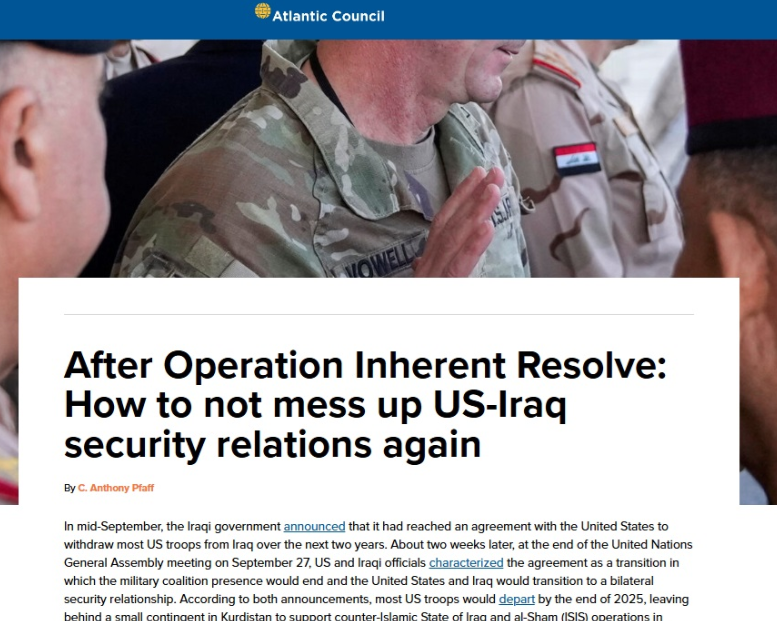 أتلانتيك كاونسل: بعد عملية العزم الصلب .. كيف نتجنب إفساد العلاقات الأمنية بين الولايات المتحدة والعراق